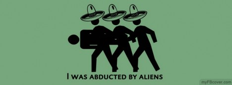 Abducted by Aliens Facebook Cover