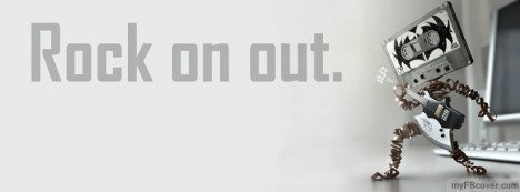 Rock on out Facebook Cover