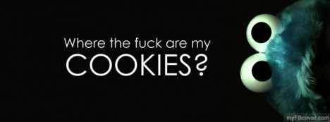 Where are my cookies Facebook Cover