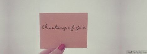 Thinking of you Facebook Cover
