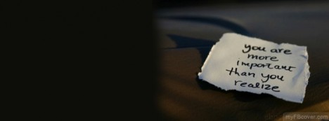 Youre more important Facebook Cover