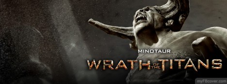 Minotaur-Wrath of the Titans Facebook Cover