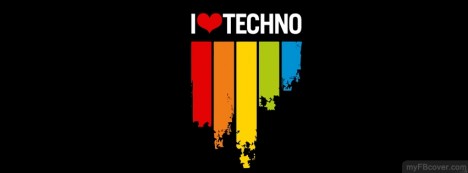 I love techno music Facebook Cover