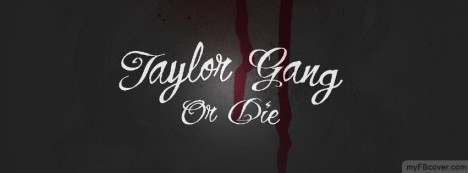 Taylor Gang Facebook Cover