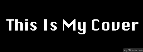 This is my cover Facebook Cover