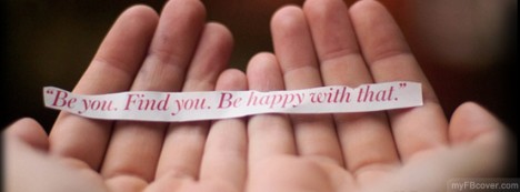 Be happy with that Facebook Cover